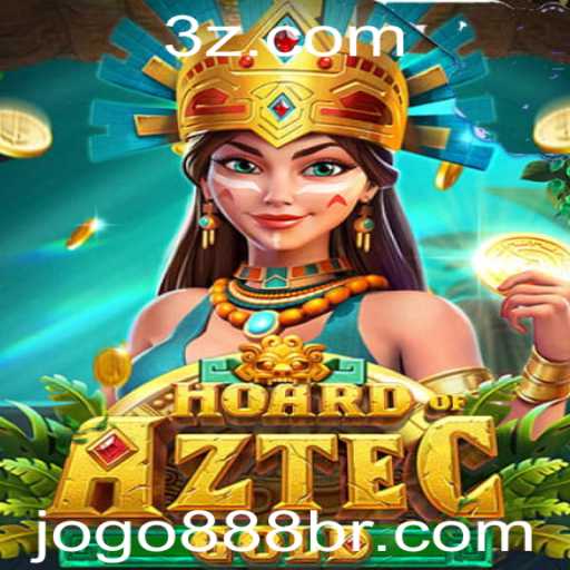 Descubra o Fascinante Jogo HoardofAztecgold: Diversão e Estratégia